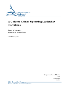 A Guide to Chinaâ€™S Upcoming Leadership Transitions