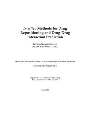 In Silico Methods for Drug Repositioning and Drug-Drug Interaction Prediction