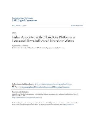 Fishes Associated with Oil and Gas Platforms in Louisiana's River-Influenced Nearshore Waters