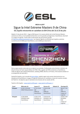 Sigue La Intel Extreme Masters 9 De China ESL España Retransmite En Castellano La IEM China Del 16 Al 20 De Julio
