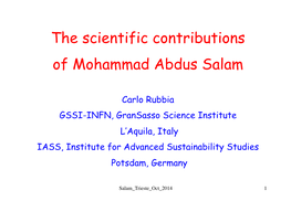 The Scientific Contributions of Mohammad Abdus Salam