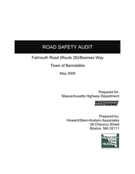 Road Safety Audit Hyannis – Route 28 at Bearses Way Meeting Location: Growth Management Dept