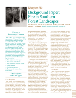 Chapter 25: Background Paper: Fire in Southern Forest Landscapes 607 Chapter 25: Background Paper: Fire in Southern Forest Landscapes John A