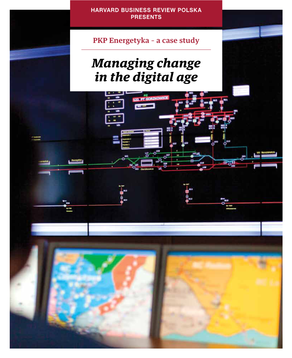 Managing Change in the Digital Age EDITOR-IN-CHIEF GRAPHIC DESIGNER, DTP Paweł Kubisiak Alicja Gliwa