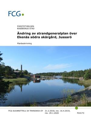 Ändring Av Strandgeneralplan Över Ekenäs Södra Skärgård, Jussarö