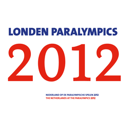 Londen Paralympics 2012 Nederland Op De Paralympische Spelen 2012 the Netherlands at the Paralympics 2012