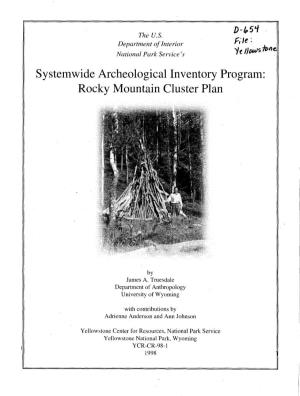 Systemwide Archeological Inventory Program: Rocky Mountain Cluster Plan