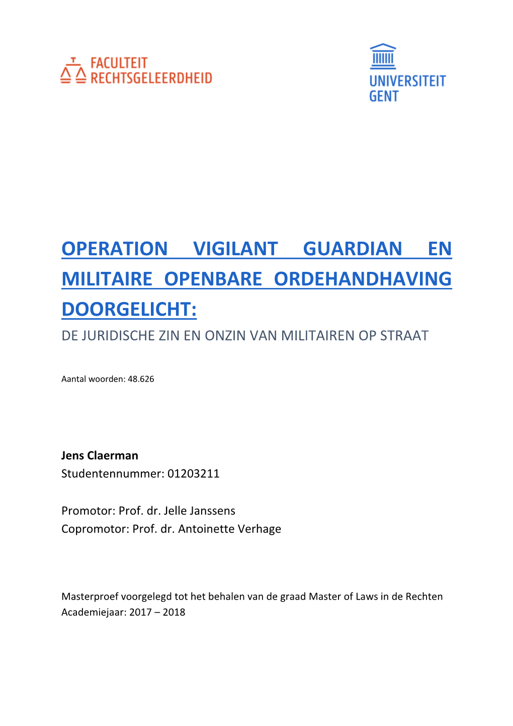 Operation Vigilant Guardian En Militaire Openbare Ordehandhaving Doorgelicht: De Juridische Zin En Onzin Van Militairen Op Straat
