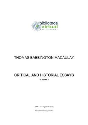Thomas Babbington Macaulay Critical and Historial Essays