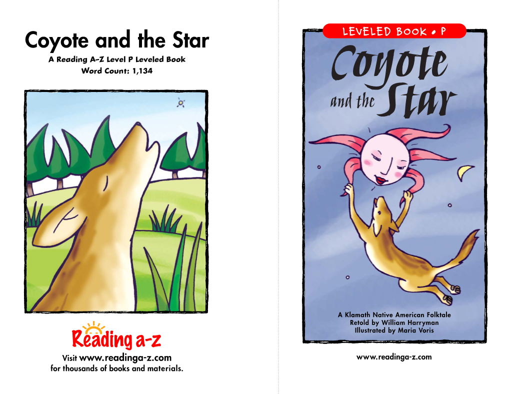 Coyote and the Star LEVELED BOOK • P a Reading A–Z Level P Leveled Book Word Count: 1,134