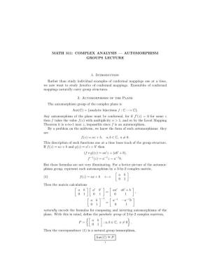 Math 311: Complex Analysis — Automorphism Groups Lecture