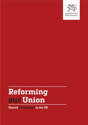 Reforming Our Union: Shared Governance in the UK , File Type