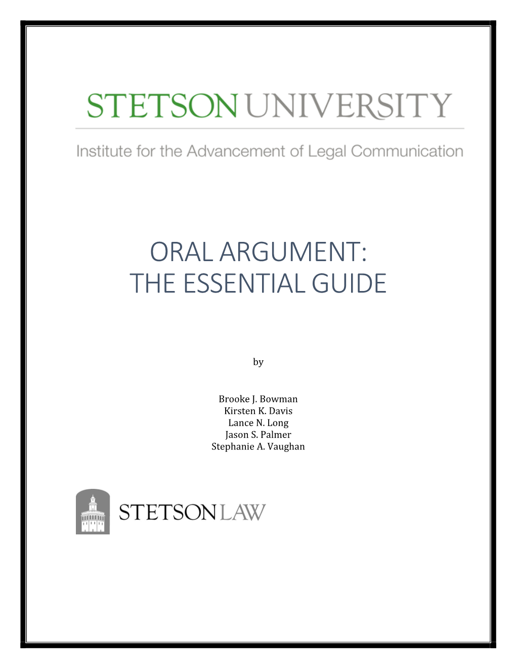 Oral Argument: the Essential Guide