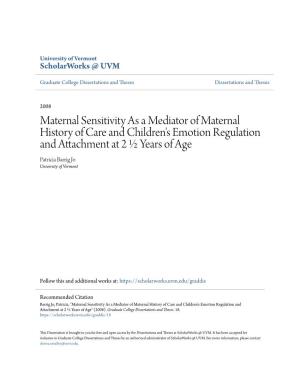 Maternal Sensitivity As a Mediator of Maternal History of Care And