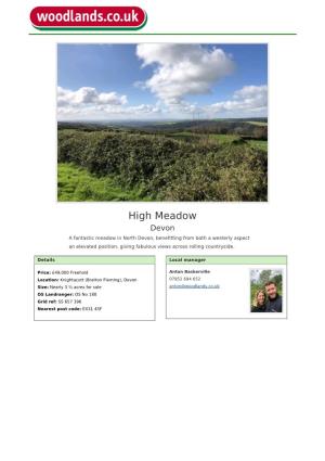 High Meadow Devon a Fantastic Meadow in North Devon, Benefitting from Both a Westerly Aspect an Elevated Position, Giving Fabulous Views Across Rolling Countryside