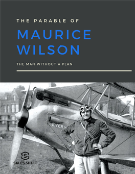 Maurice Wilson & His Gipsy Moth Plane, the Ever-Wrest 1933