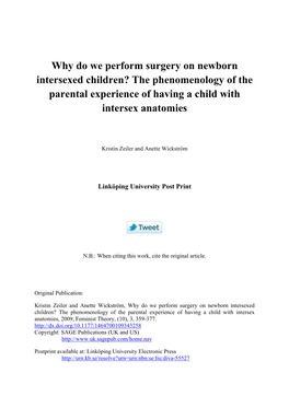 Why Do We Perform Surgery on Newborn Intersexed Children? the Phenomenology of the Parental Experience of Having a Child with Intersex Anatomies