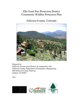 Elk Creek Fire Community Wildfire Protection Plan