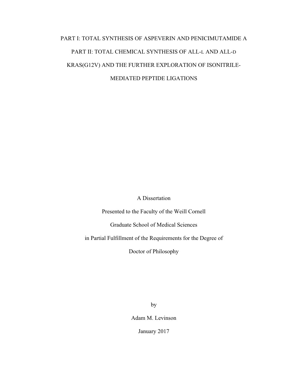 Total Synthesis of Aspeverin and Penicimutamide a Part Ii