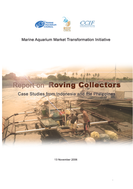 Report on Roving Collectors: Case Studies from Indonesia and the Philippines” November 2006