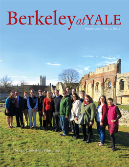 The Senior Canterbury Pilgrimage the Dean’S Letter Planning for Berkeley’S Exceptional Future