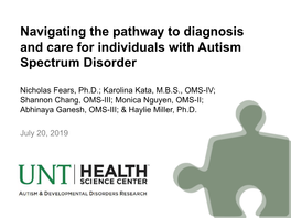Navigating the Pathway to Diagnosis and Care for Individuals with Autism Spectrum Disorder