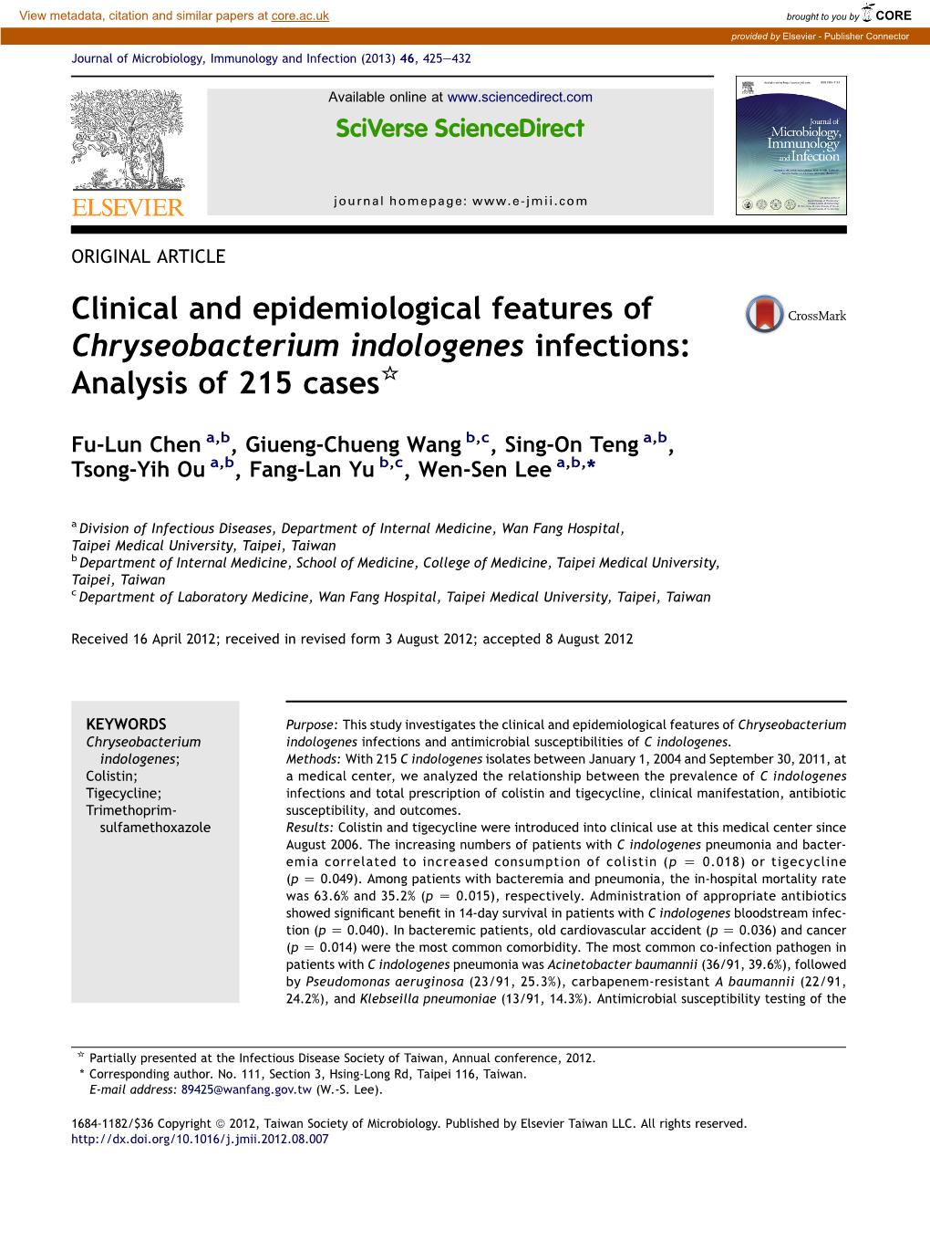 Clinical and Epidemiological Features of Chryseobacterium Indologenes Infections: Analysis of 215 Cases*