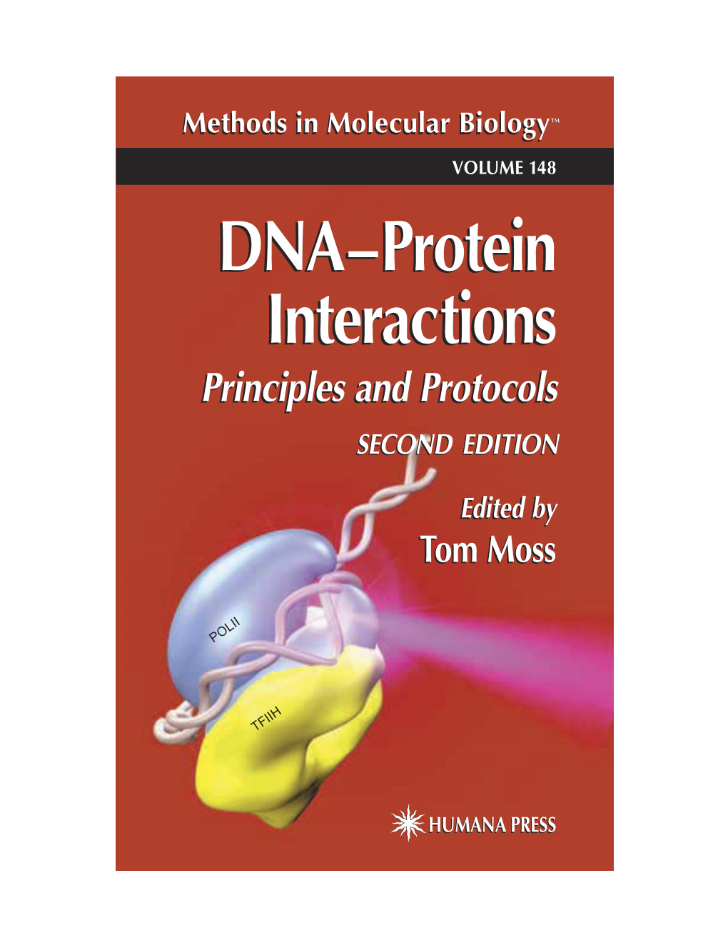 DNA–Protein Interactions DNA–Protein Interactions