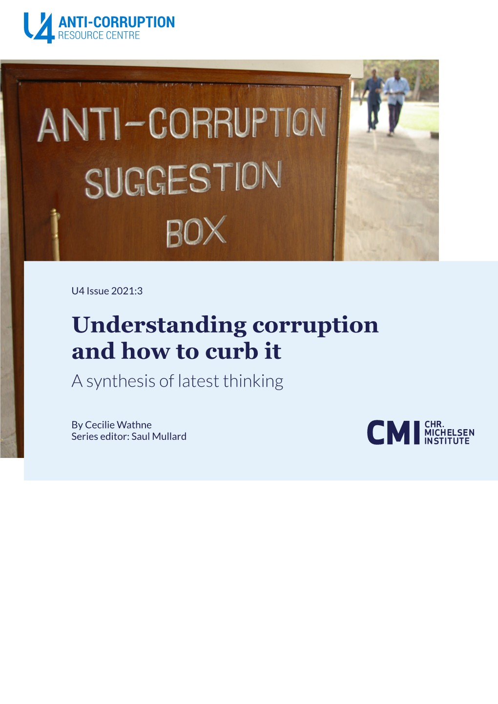 Understanding Corruption and How to Curb It a Synthesis of Latest Thinking