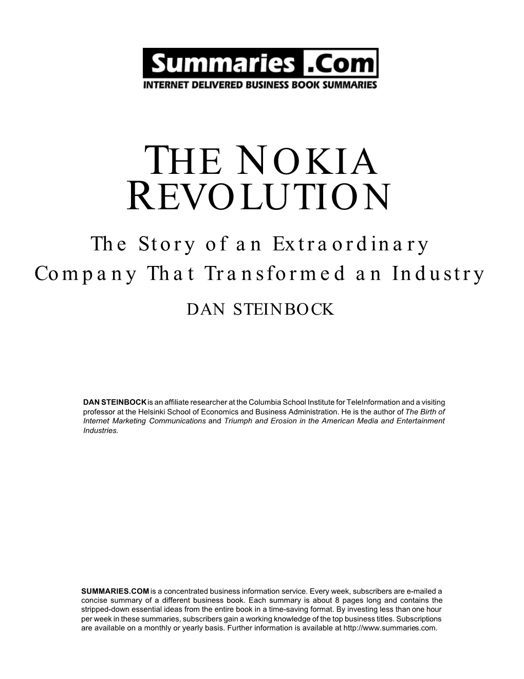 THE NOKIA REVOLUTION the Story of an Extraordinary Company That Transformed an Industry DAN STEINBOCK