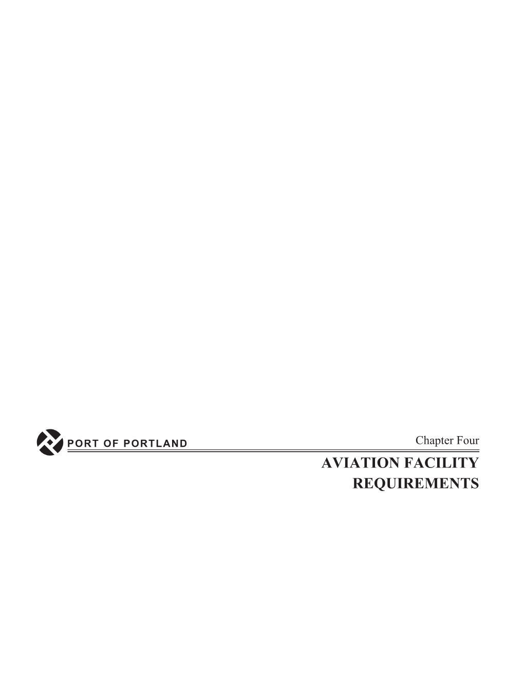 Aviation Facility Requirements Chapter Four Port of Portland