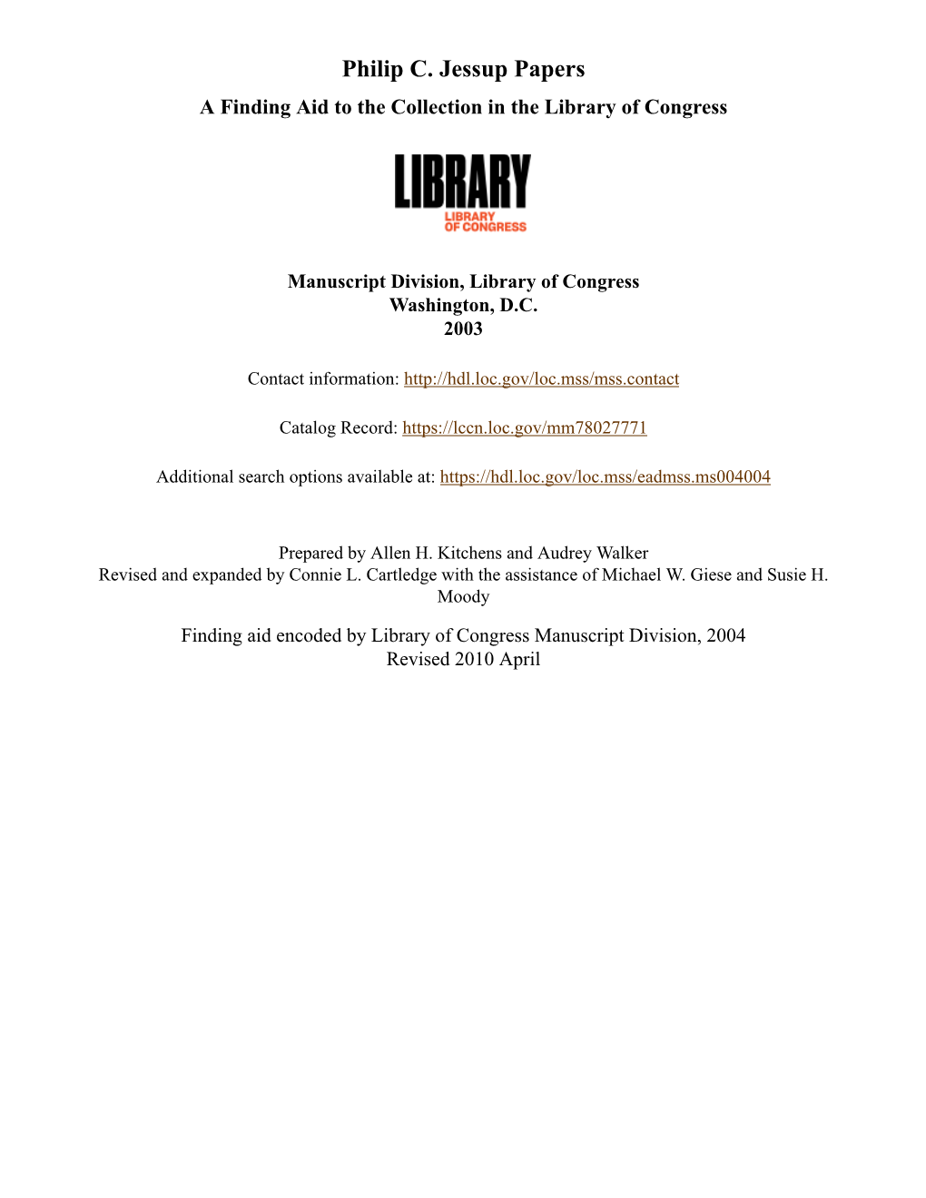 Philip C. Jessup Papers a Finding Aid to the Collection in the Library of Congress