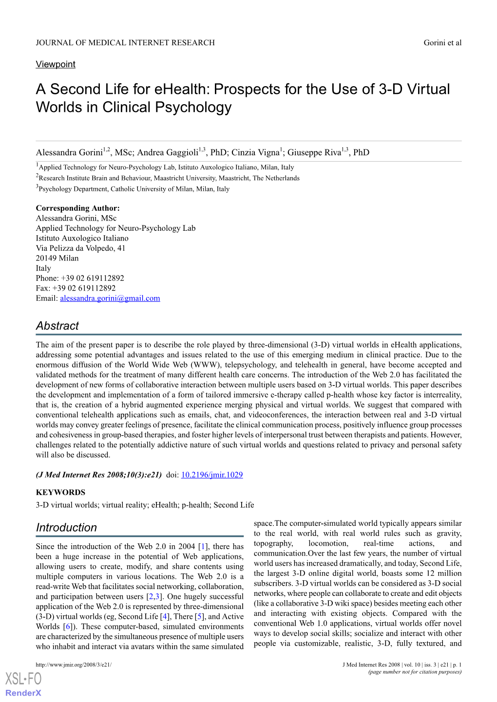Prospects for the Use of 3-D Virtual Worlds in Clinical Psychology