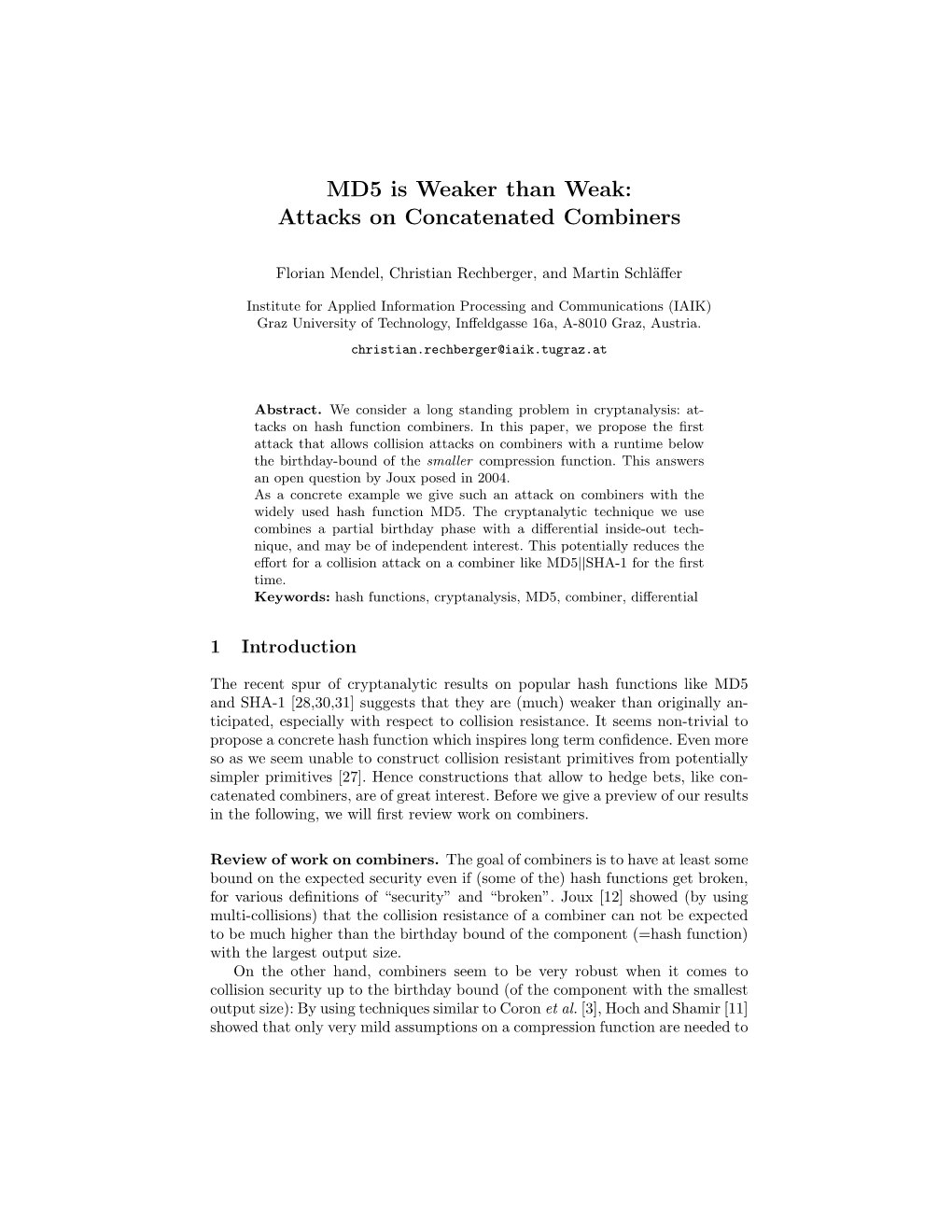 MD5 Is Weaker Than Weak: Attacks on Concatenated Combiners