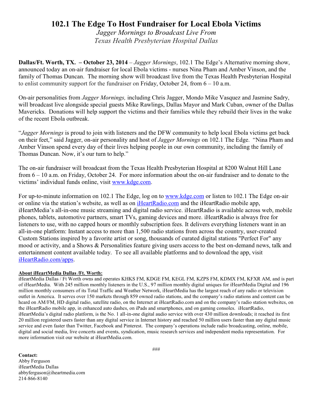 102.1 the Edge to Host Fundraiser for Local Ebola Victims Jagger Mornings to Broadcast Live from Texas Health Presbyterian Hospital Dallas