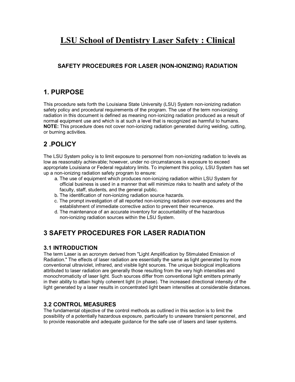 LSU School of Dentistry Laser Safety : Clinical