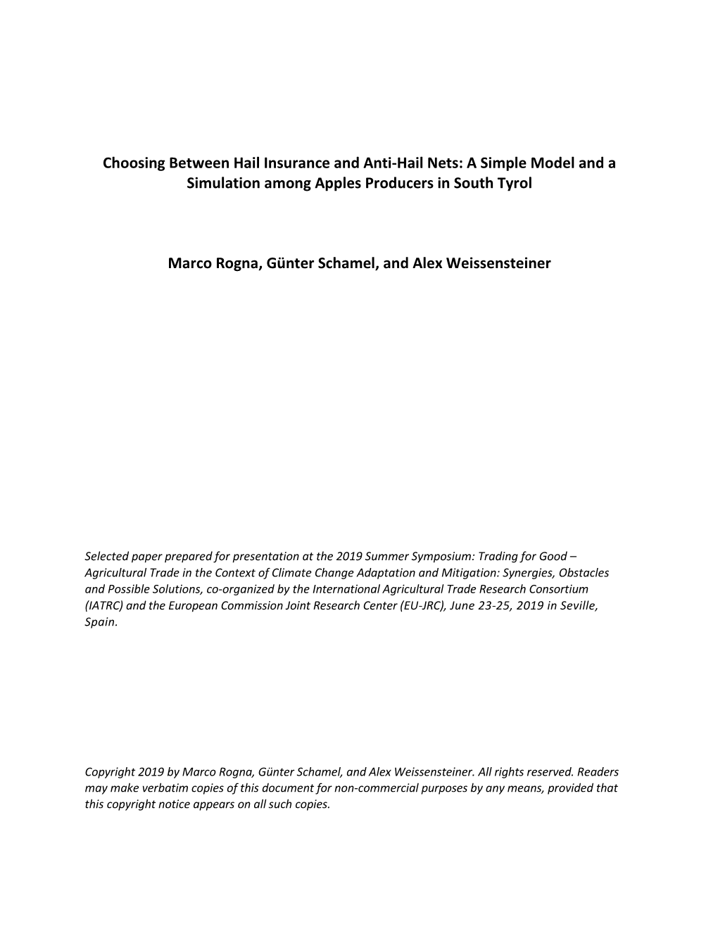 Choosing Between Hail Insurance and Anti-Hail Nets: a Simple Model and a Simulation Among Apples Producers in South Tyrol