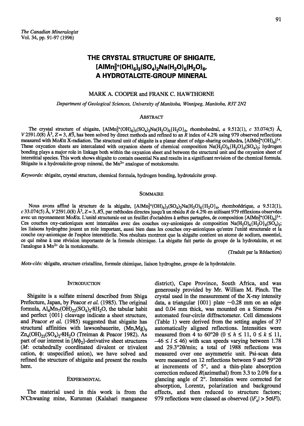 THE CRYSTAL STRUCTURE of SHIGAITE, Lalmne*(Oh)Ele(So+Lzna(H2o)6{H2o}6, a HYDROTALCITE.GROUP MINERAL