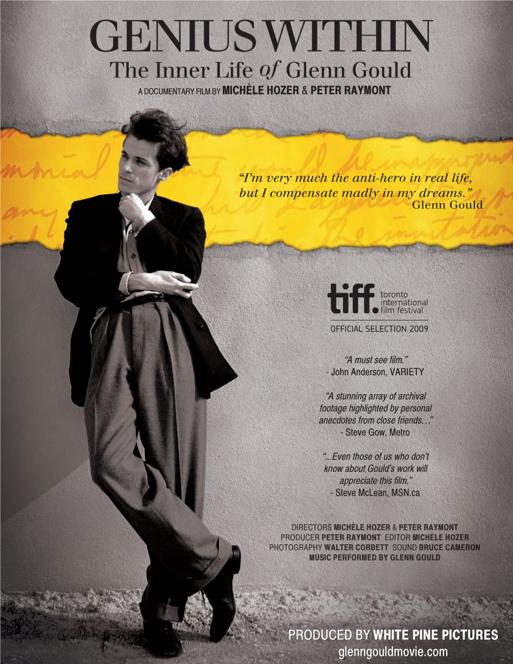 GENIUS WITHIN the Inner Life of Glenn Gould a DOCUMENTARY FILM by MICHÈLE HOZER & PETER RAYMONT