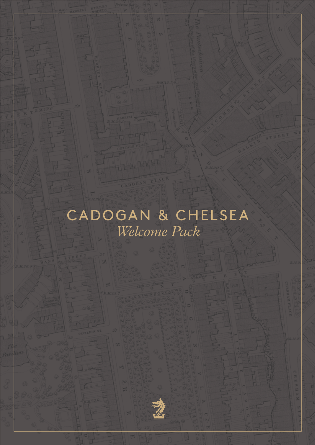 CADOGAN & CHELSEA Welcome Pack