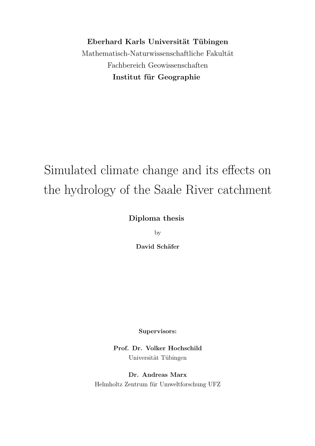 Simulated Climate Change and Its Effects on the Hydrology of The