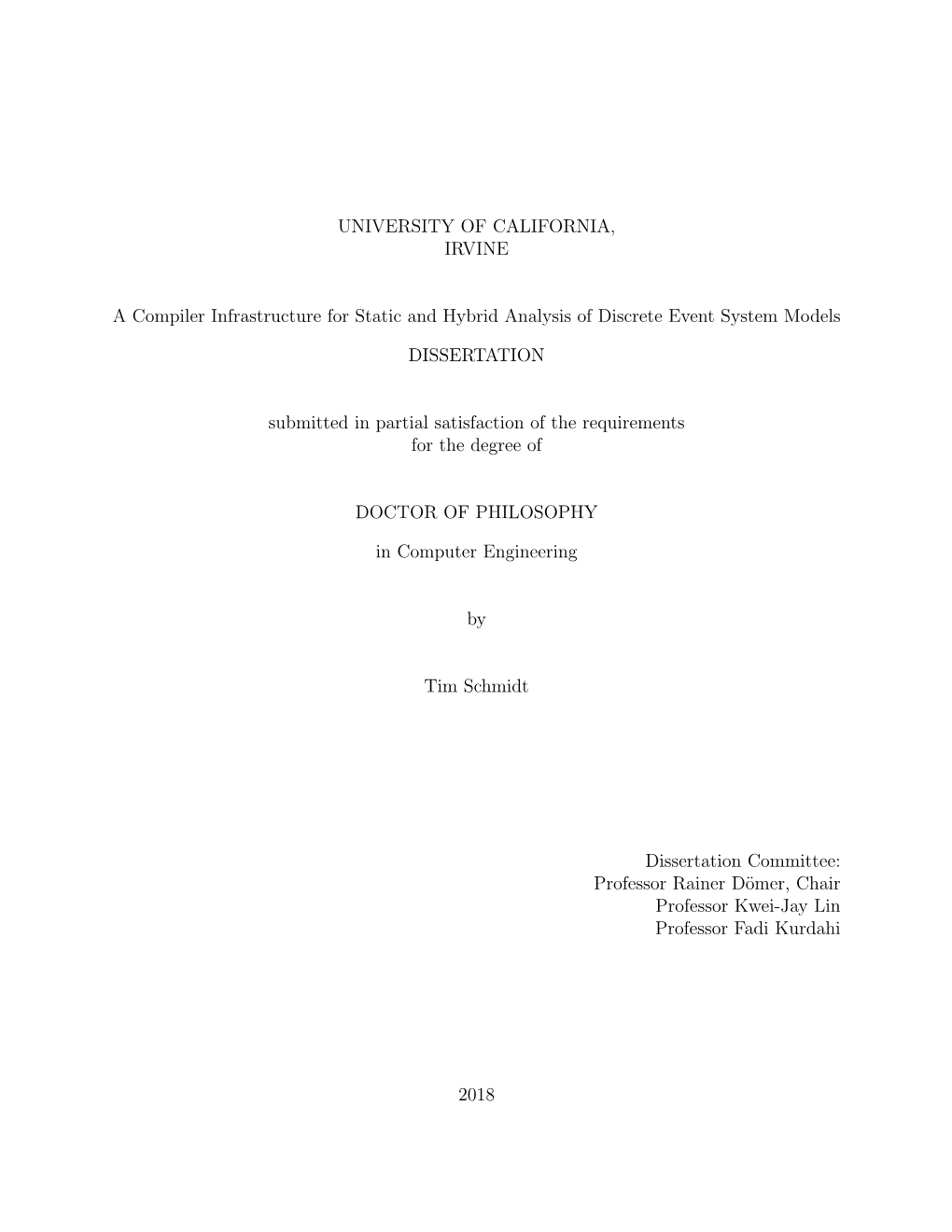 A Compiler Infrastructure for Static and Hybrid Analysis of Discrete Event System Models