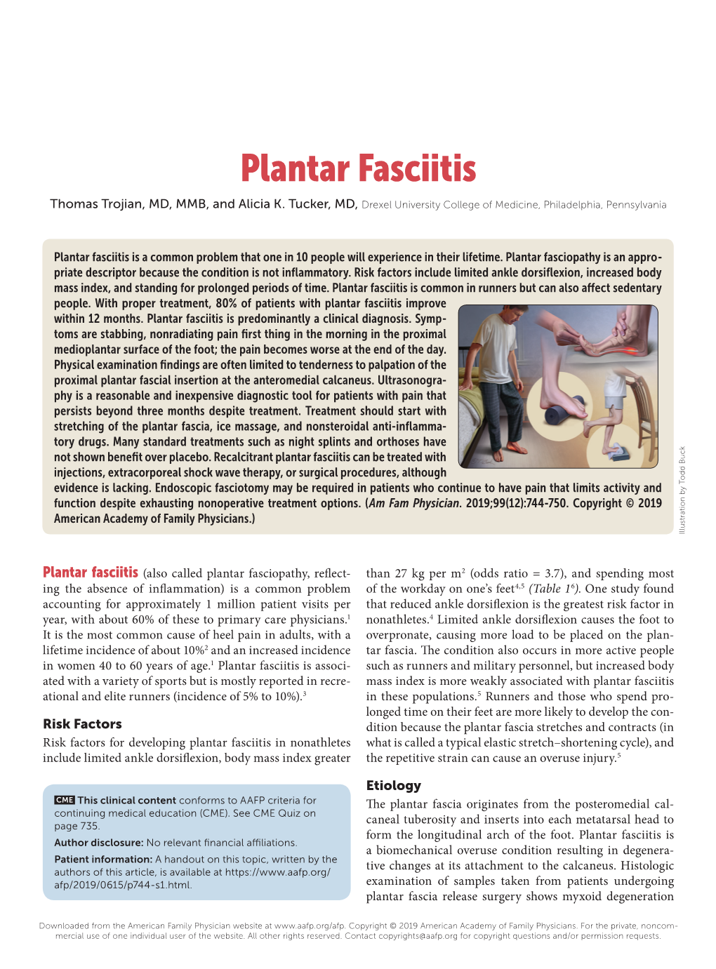 Plantar Fasciitis Thomas Trojian, MD, MMB, and Alicia K