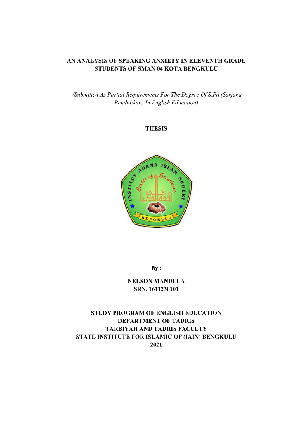 An Analysis of Speaking Anxiety in Eleventh Grade Students of Sman 04 Kota Bengkulu