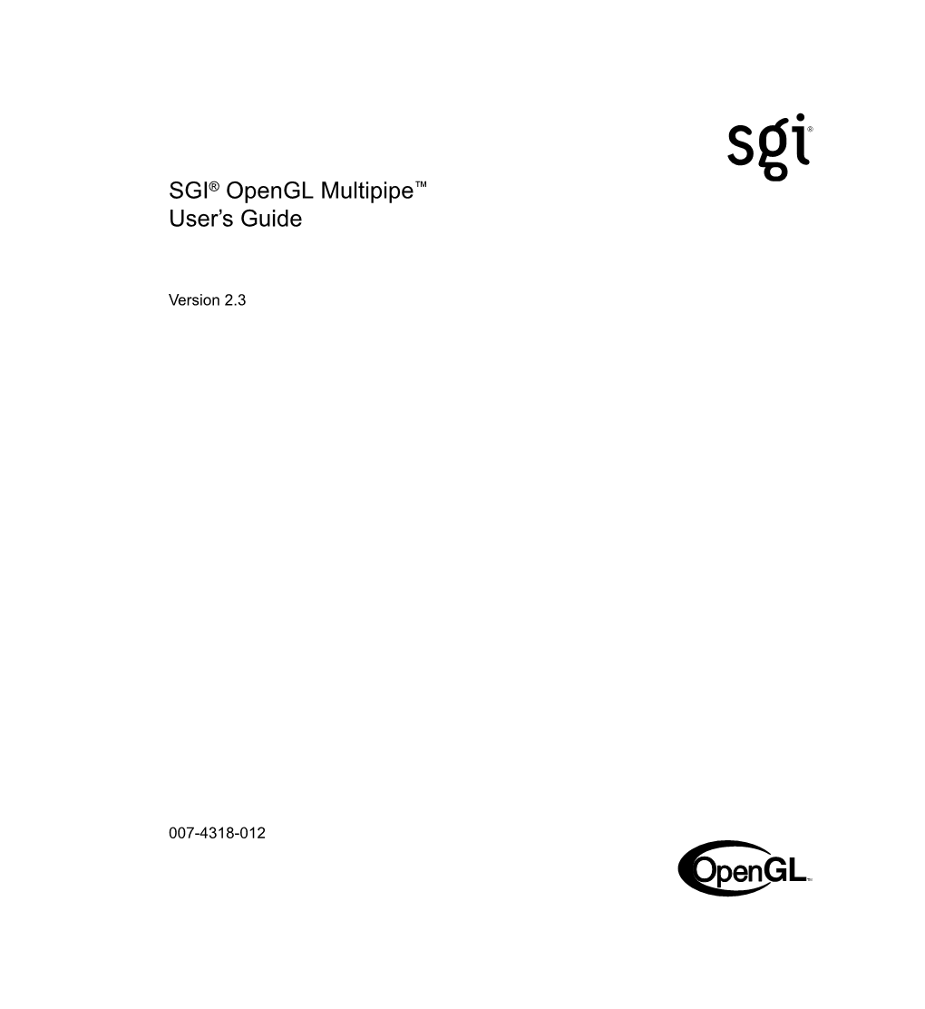 SGI® Opengl Multipipe™ User's Guide