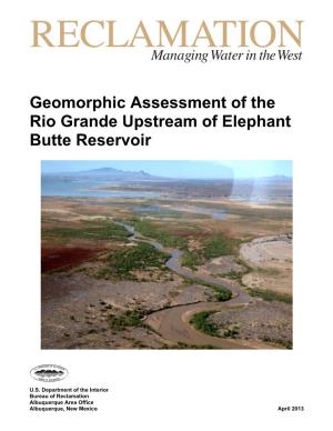 Geomorphic Assessment of the Rio Grande Upstream of Elephant Butte Reservoir