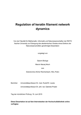 Regulation of Keratin Filament Network Dynamics