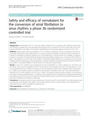 Safety and Efficacy of Vernakalant for the Conversion of Atrial Fibrillation to Sinus Rhythm; a Phase 3B Randomized Controlled Trial Gregory N