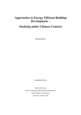 Approaches to Energy Efficient Building Development – Studying Under Chinese Contexts