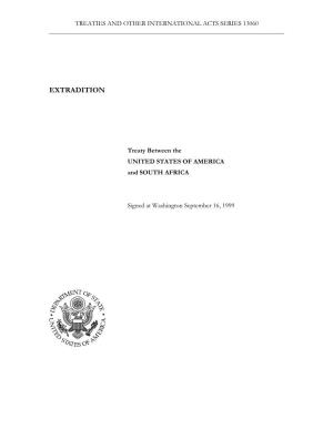 Extradition Treaty Between the Government of the United States of America and the Government of the Republic of South Africa Table of Contents